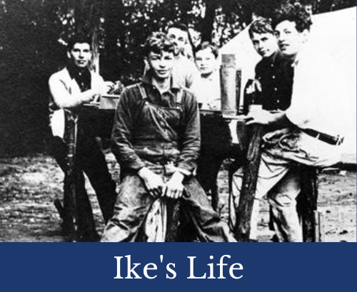 Ike's Life