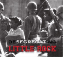 Desegregating Little Rock